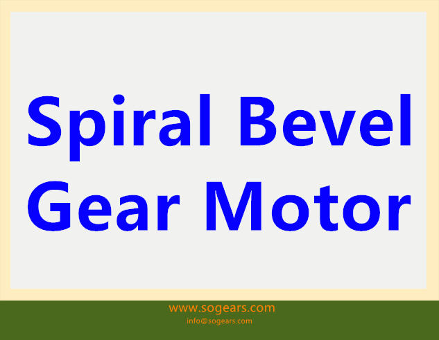 Spiral Bevel Gear Motor